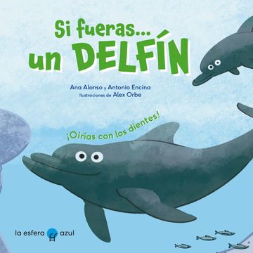 portada Si Fueras un Delfin (in Spanish)