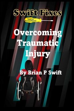 portada Swift Fixes: Overcoming Traumatic Injury (en Inglés)