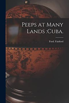 portada Peeps at Many Lands: Cuba. (en Inglés)