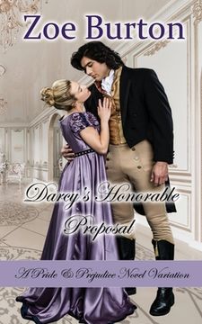 portada Darcy's Honorable Proposal: A Pride & Prejudice Novel Variation (in English)