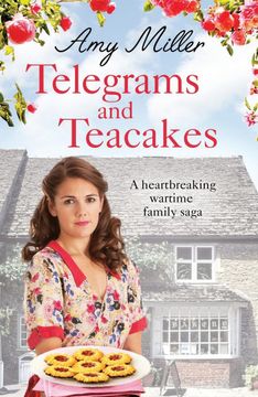 portada Telegrams and Teacakes: A Heartbreaking World war two Family Saga (Wartime Bakery) (Volume 3) (en Inglés)