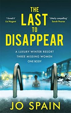 portada The Last to Disappear: The Chilling new Thriller From the Author of the Perfect lie (in English)