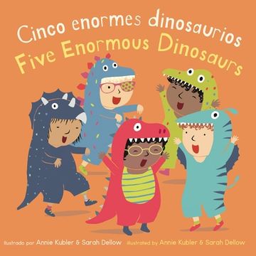 portada Cinco Pequeños Dinosaurios/Five Enormous Dinosaurs (in Spanish)