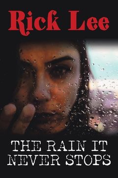 portada The Rain It Never Stops (en Inglés)