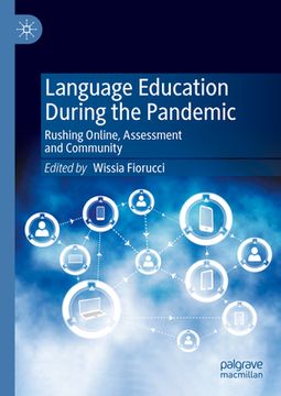 portada Language Education During the Pandemic: Rushing Online, Assessment and Community (in English)