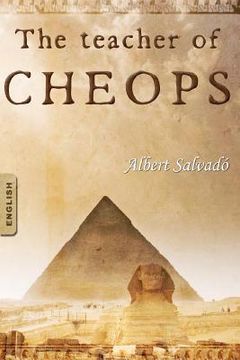 portada the teacher of cheops (in English)