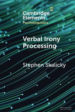 portada Verbal Irony Processing (Elements in Psycholinguistics) (en Inglés)