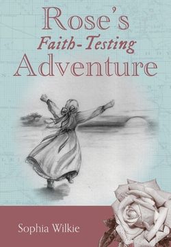 portada Rose's Faith-Testing Adventure