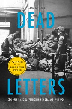 portada Dead Letters: Censorship and Subversion in New Zealand 1914-1920 (in English)