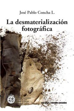 portada La desmaterialización fotográfica (in Spanish)