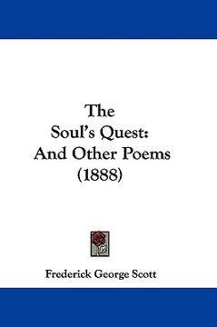 portada the soul's quest: and other poems (1888) (en Inglés)
