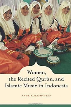 portada Women, the Recited Qur'an, and Islamic Music in Indonesia (in English)