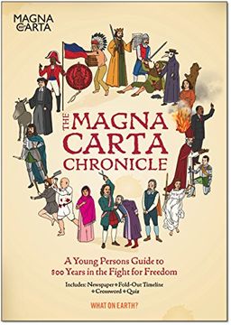portada The Magna Carta Chronicle: A Young Person's Guide to 800 Years in the Fight for Freedom 