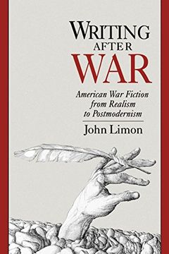 portada Writing After War: American war Fiction From Realism to Postmodernism (en Inglés)
