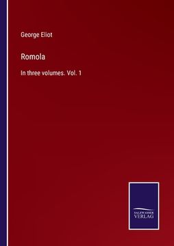 portada Romola: In three volumes. Vol. 1 (in English)