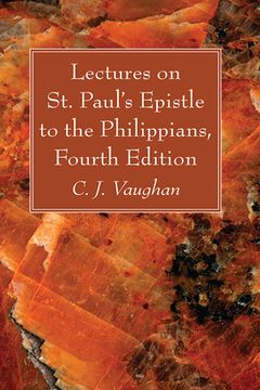 portada Lectures on St. Paul's Epistle to the Philippians, Fourth Edition (in English)