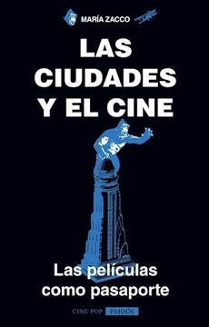 portada Ciudades y el Cine las Peliculas Como Pasaporte (in Spanish)