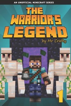 portada The Warrior's Legend 1: Xander's First Mission: An Unofficial Minecraft Novel (en Inglés)