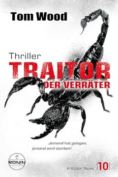 portada Traitor - der Verr? Ter. Jemand hat Gelogen, Jemand Wird Sterben! (en Alemán)