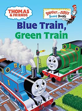 portada Thomas & Friends: Blue Train, Green Train (Thomas & Friends) (Thomas & Friends, Bright and Early Board Books) (en Inglés)