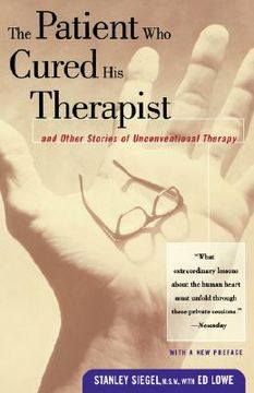 portada the patient who cured his therapist: and other stories of unconventional therapy