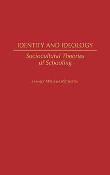 portada Identity and Ideology: Sociocultural Theories of Schooling (in English)