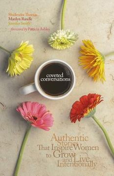 portada Coveted Conversations: Authentic Stories That Inspire Women to Grow and Live Intentionally