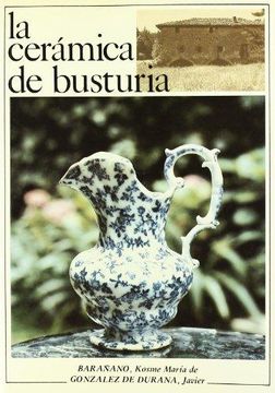 portada CERAMICA DE BUSTURIA, LA