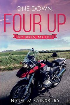 portada One Down, Four Up: My Bikes, My Life (en Inglés)