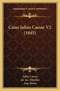 portada Caius Julius Caesar V2 (1845) (en Latin)