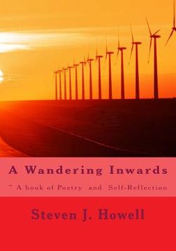 portada A Wandering Inwards: ? A book of Poetry and Self-Reflection (en Inglés)