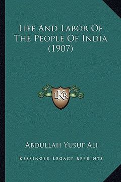 portada life and labor of the people of india (1907)