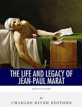 portada French Legends: The Life and Legacy of Jean-Paul Marat