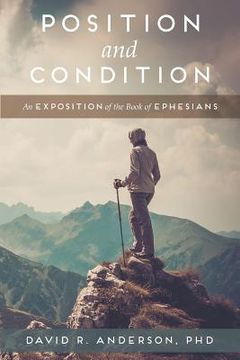 portada Position and Condition: An Exposition of the Book of Ephesians (en Inglés)