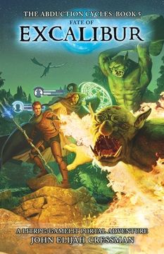 portada Fate of Excalibur: A LitRPG/GameLit Portal Fantasy Series (in English)