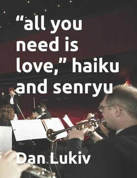 portada "all you need is love," haiku and senryu (en Inglés)