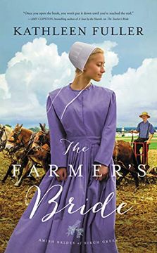 portada The Farmer'S Bride: 2 (an Amish Brides of Birch Creek Novel) (in English)