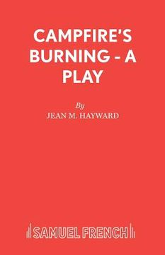 portada Campfire's Burning - A Play (en Inglés)