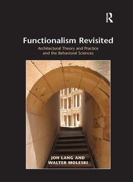 portada Functionalism Revisited: Architectural Theory and Practice and the Behavioral Sciences