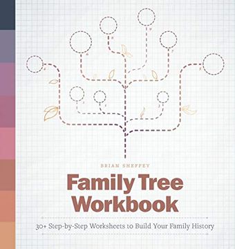 portada Family Tree Workbook: 30+ Step-By-Step Worksheets to Build Your Family History (in English)
