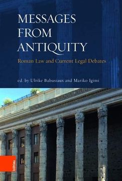 portada Messages from Antiquity: Roman Law and Current Legal Debates (in English)