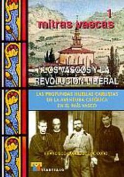 portada Mitras Vascas 1. Los Vascos y la Revolución Liberal: 15 (Estudios)