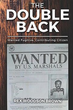 portada The Double Back: Wanted Fugitive,  Contributing Citizen