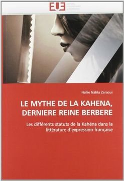 portada Le Mythe de La Kahena, Derniere Reine Berbere