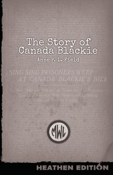 portada The Story of Canada Blackie (Heathen Edition)