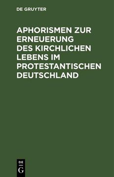 portada Aphorismen zur Erneuerung des Kirchlichen Lebens im Protestantischen Deutschland (in German)