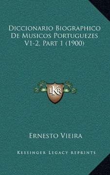 portada Diccionario Biographico de Musicos Portuguezes V1-2, Part 1 (in Portuguese)
