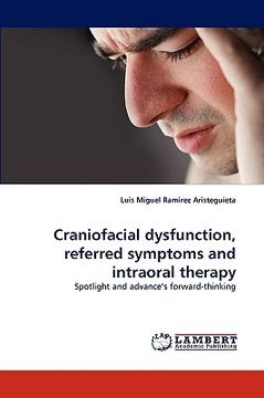 portada craniofacial dysfunction, referred symptoms and intraoral therapy (in English)