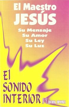 portada El Sonido Interior: El Maestro Jesús (in Spanish)