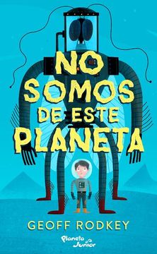 portada No Somos de Este Planeta (in Spanish)